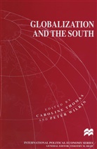 Caroline Wilkin Thomas, Carolin Thomas, Caroline Thomas, Wilkin, Wilkin, Peter Wilkin - Globalization and the South