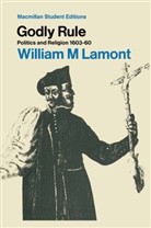 William Lamont, Lamont William - Godly Rule