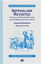 David Clayton - Imperialism Revisited
