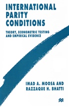 Razzaque Bhatti, Razzaque H Bhatti, Razzaque H. Bhatti, Razzaque H. Moosa Bhatti, Imad Moosa, Imad A Moosa... - International Parity Conditions