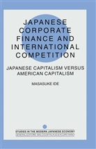 Masasuke Ide - Japanese Corporate Finance and International Competition