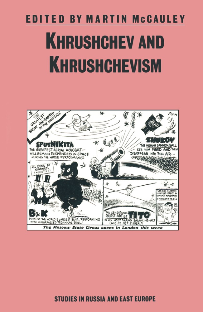 Martin Mccauley - Khrushchev and Khrushchevism