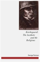 George Pattison, Professor George Pattison - Kierkegaard: The Aesthetic and the Religious