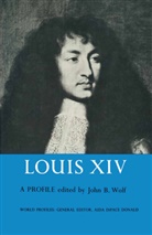 John B Wolf, John B. Wolf - Louis XIV