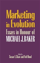 Neil Hood, Neil Hoodd, Susa A Shaw, Susan A Shaw, Hood, Hood... - Marketing in Evolution