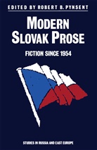 Robert B. Pynsent, Rober B Pynsent, Robert B Pynsent, Robert B Pynsent, Robert B. Pynsent - Modern Slovak Prose