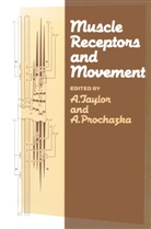 A Prochazka, A. Prochazka, Taylor, A Taylor, A. Taylor, A. Prochazka Taylor - Muscle Receptors and Movement
