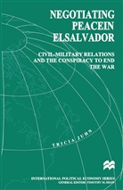 Tricia Juhn - Negotiating Peace in El Salvador