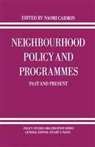Naomi Carmon, Naom Carmon, Naomi Carmon - Neighbourhood Policy and Programmes