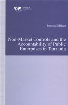 Paschal Mihyo - Non Market Controls and the Accountability of Public Enterprises in