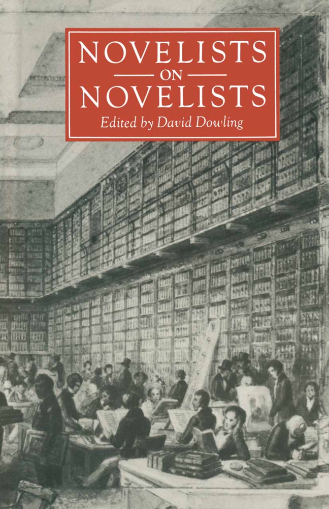 David Dowling, Davi Dowling, David Dowling - Novelists on Novelists