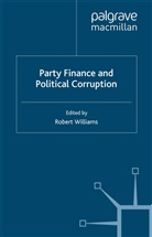 R. Williams, Williams, R Williams, R. Williams - Party Finance and Political Corruption