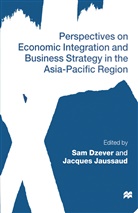 Sam Jaussaud Dzever, Sa Dzever, Sam Dzever, Jaussaud, Jaussaud, Jacques Jaussaud - Perspectives on Economic Integration and Business Strategy in the