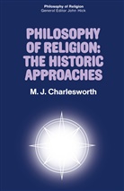 Max Charlesworth, Professor Max Charlesworth - Philosophy of Religion: The Historic Approaches