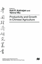 Yanrui Kalirajan Wu, Kalirajan, Kalirajan, Kaliappa Kalirajan, Yanru Wu, Yanrui Wu - Productivity and Growth in Chinese Agriculture