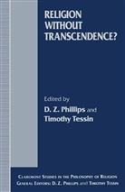 T. Phillips Tessin, Timothy Phillips Tessin, Phillips, Phillips, D. Phillips, Tessin... - Religion Without Transcendence?