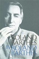 Roland Barthes - Roland Barthes