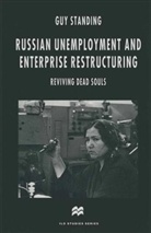 Guy Standing - Russian Unemployment and Enterprise Restructuring