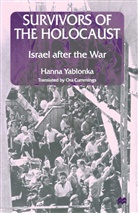 Hanna Yablonka - Survivors of the Holocaust