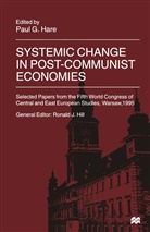 Paul Hare, Pau Hare, Paul Hare - Systemic Change in Post-Communist Economies
