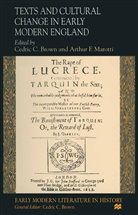 Cedric C. Marotti Brown, Cedric C. Brown, Cedri C Brown, Cedric C Brown, F Marotti, F Marotti... - Texts and Cultural Change in Early Modern England