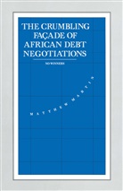 Matthew Martin - Crumbling Facade of African Debt Negotiations