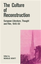 Nichola Hewitt, Nicholas Hewitt, Nicholas Wasserman Hewitt, Kenneth A Loparo, Kenneth A. Loparo, Sarah Wasserman - Culture of Reconstruction