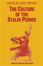 Hans Gunther, Han Gunther, Hans Gunther - Culture of the Stalin Period