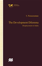 S Parasuraman, S. Parasuraman - Development Dilemma