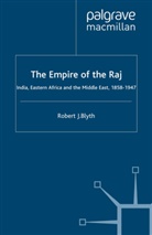 R Blyth, R. Blyth, Robert J. Blyth - Empire of the Raj