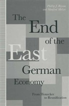 Phillip J. Bryson, Phillip J. Melzer Bryson, Manfred Melzer - End of the East German Economy