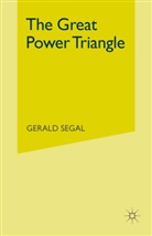 Gerald Segal - Great Power Triangle