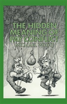 Michael White - Hidden Meaning of Pay Conflict