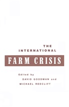 David Redclift Goodman, Davi Goodman, David Goodman, Redclift, Redclift, Michael Redclift - International Farm Crisis
