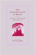 D Jasper, D. Jasper, David Jasper - Interpretation of Belief