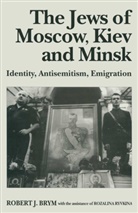 Robert Brym, Robert J Brym, Robert J. Brym, Robert J. Ryvkina Brym, Rozalina Ryvkina - Jews of Moscow, Kiev and Minsk