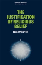Basil Mitchell - Justification of Religious Belief