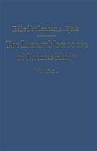 Lennart A Bjoerk, Lennart A. Bjork, Lennart A. Hardy Bjork, Lennart A Björk, Lennart A. Björk, Thoma Hardy... - Literary Notebooks of Thomas Hardy