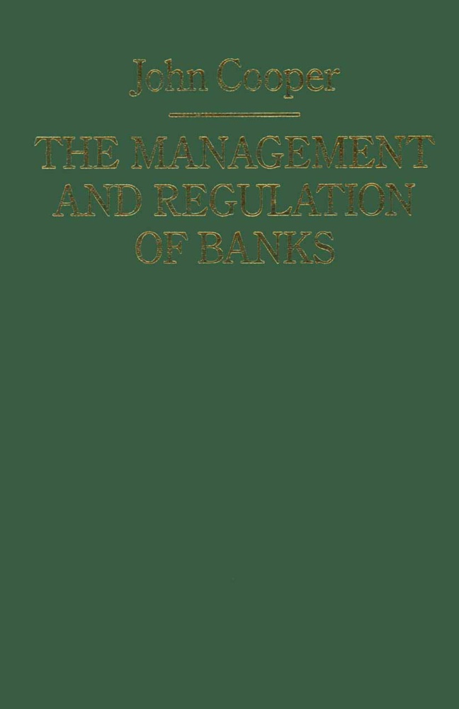 J Cooper, J. Cooper, John Cooper - Management and Regulation of Banks