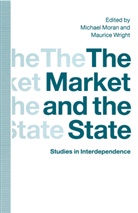Michael Wright Moran, Maurice Moran Wright, Michae Moran, Michael Moran, Wright, Wright... - Market and the State