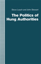 Stev Leach, Steve Leach, Steve Stewart Leach, John Stewart - Politics of Hung Authorities