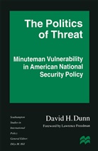 David H Dunn, David H. Dunn - Politics of Threat