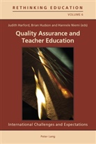 Judith Harford, Brian Hudson, Hannel Niemi, Hannele Niemi - Quality Assurance and Teacher Education
