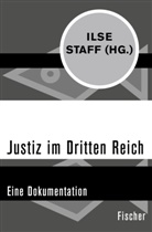 Ilse Staff - Justiz im Dritten Reich