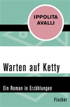 Ippolita Avalli - Warten auf Ketty