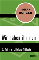 Johan Borgen - Wir haben ihn nun