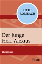 Otto Rombach - Der junge Herr Alexius
