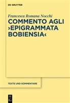 Francesca Romana Nocchi - Commento agli "Epigrammata Bobiensia"