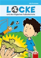 Ulli Potofski, Victor Brizuela - Locke und die magischen Fußballschuhe