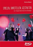 Verena Meyer - Spielen, Darstellen, Gestalten